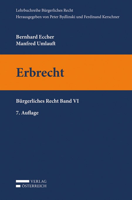 Eccher - Erbrecht (Bürgerliches Recht VI)