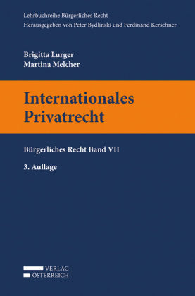 Lurger - Internationales Privatrecht (Bürgerliches Recht VII)