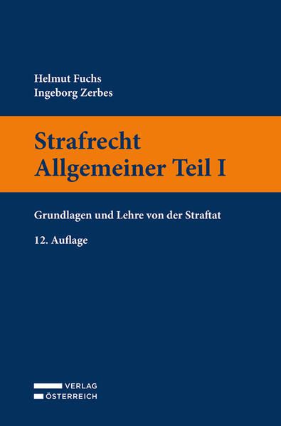 Fuchs/Zerbes - Strafrecht Allgemeiner Teil I (12.Auflage)