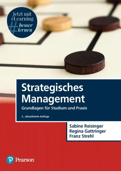 Strategisches Management - Grundlagen für Studium und Praxis