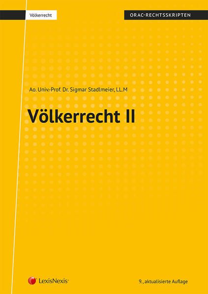 ORAC - Völkerrecht II (9. Auflage)