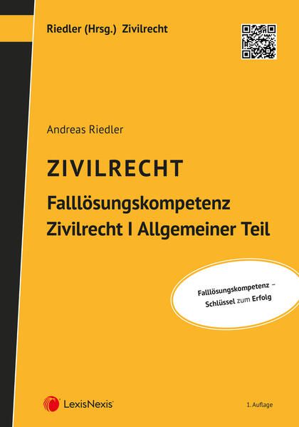 Zivilrecht Falllösungskompetenz Zivilrecht I Allgemeiner Teil