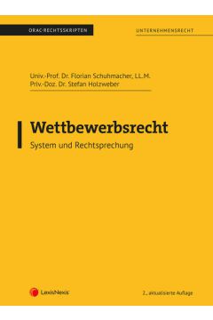 Orac - Wettbewerbsrecht System und Rechtsprechung (2. Auflage)