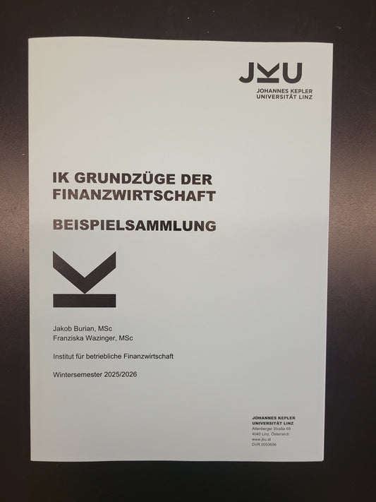 Skript - IK Grundzüge der Finanzwirtschaft - Beispielsammlung*